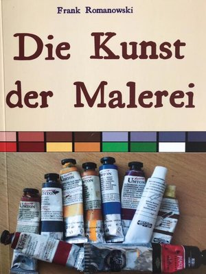 cover image of Die Kunst der Malerei